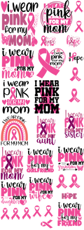 Cancer “I Wear Pink For…” Bundle — Pre‑Made DTF Gang Sheet (22" × 60")