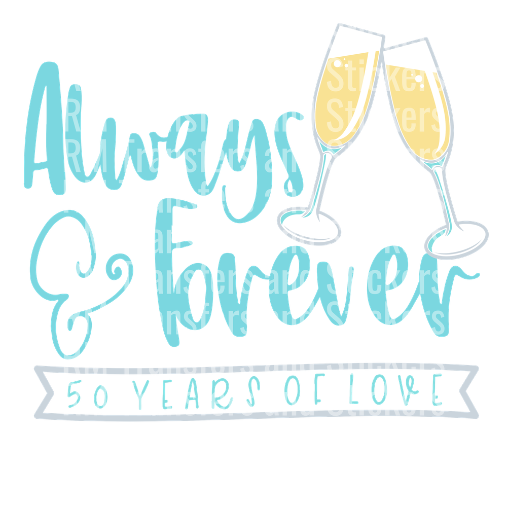 Always & forever 50 years no name