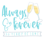 Always & forever 50 years no name