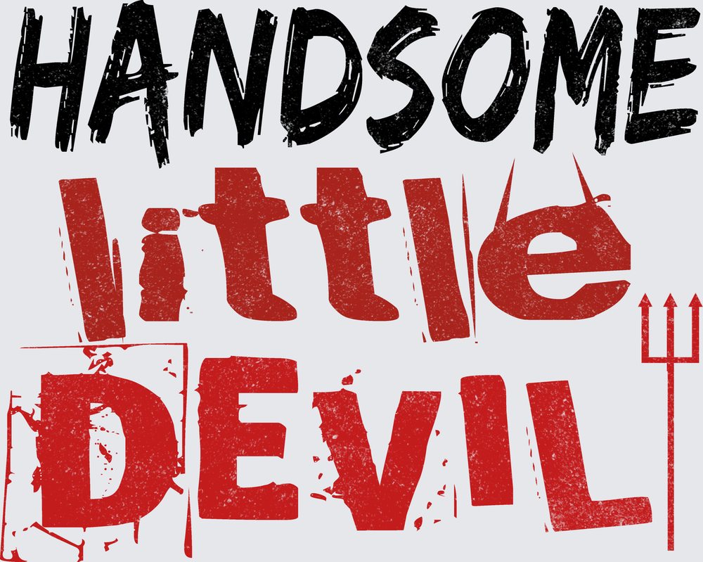 Handsome Little Devil Bold Distressed Red Black Typography with Trident