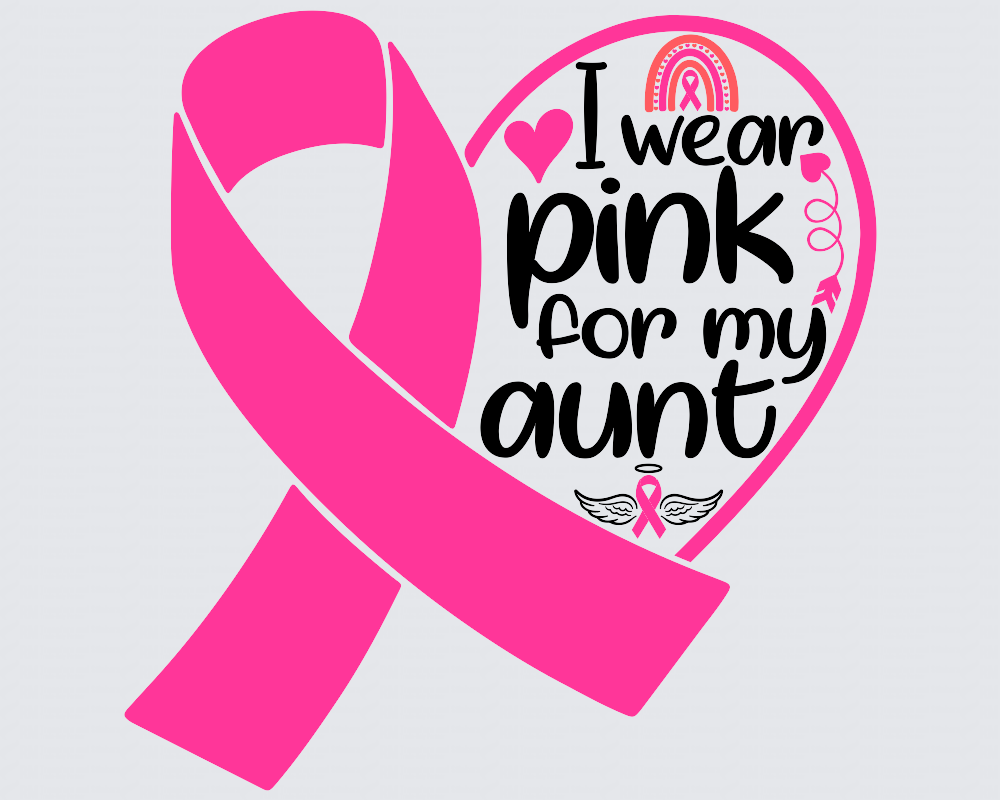 I Wear Pink For My Aunt Ribbon Cancer Awareness DTF Transfer