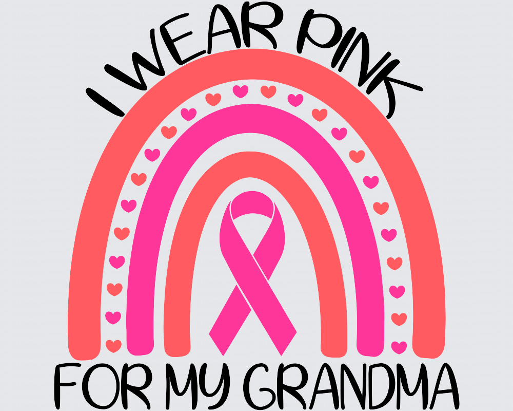 I Wear Pink For My Grandma Rainbow DTF Transfer