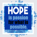Hope Is Passion For What Is Possible Blue Bubble Quote