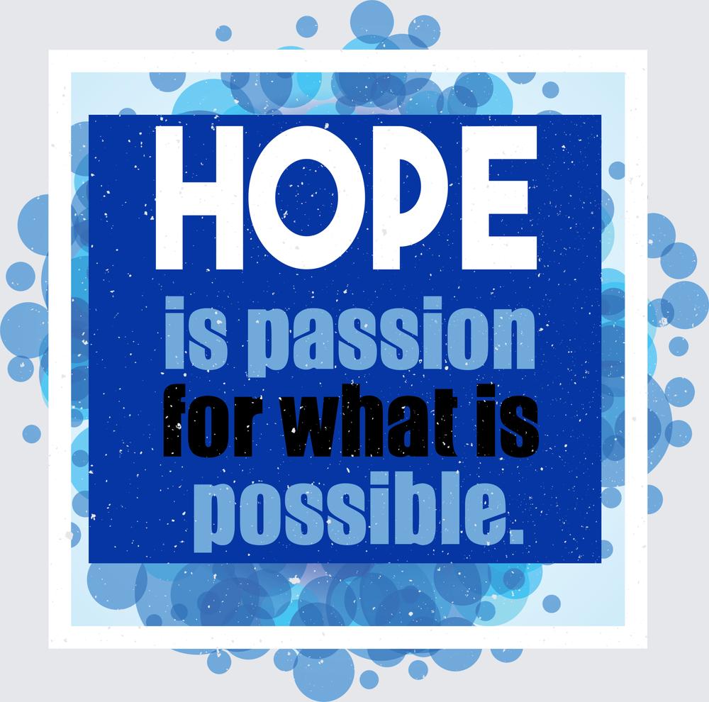 Hope Is Passion For What Is Possible Blue Bubble Quote