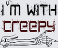 A graphic design with the text 'I'M WITH CREEPY' in distressed black and dark red lettering, above a black-and-white line drawing of a skeletal arm and hand pointing forward, on a light gray background.