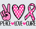 Peace Love Cure Pattern Cancer Awareness DTF Transfer