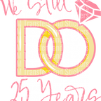 We Still Do 25 years