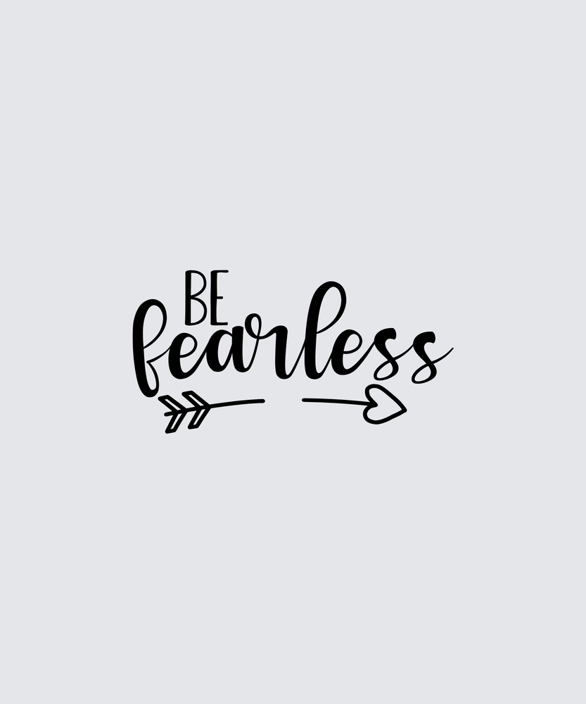 Black typographic wall art reading 'BE fearless' with decorative arrow and heart line drawings on a light gray background.